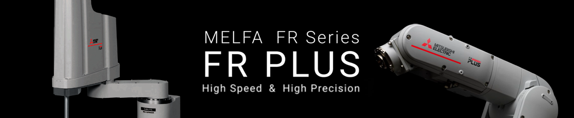 MELFA FR PLUS Features